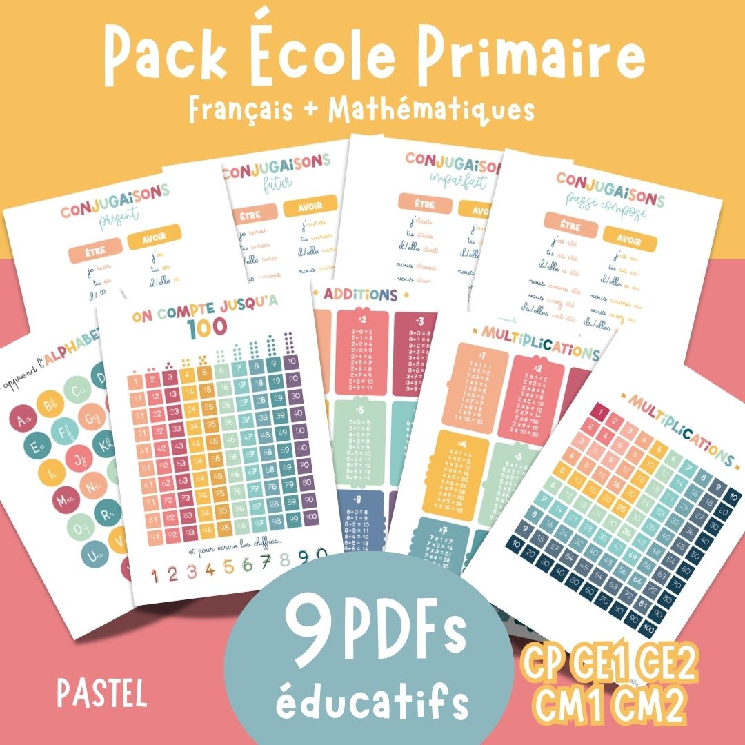 Pack 9 Affiches Éducatives PDF • Conjugaisons, Alphabet, Compter 100, Additions, Multiplications Ecole Primaire CP CE1 CE2 CM1 CM2 pastel
